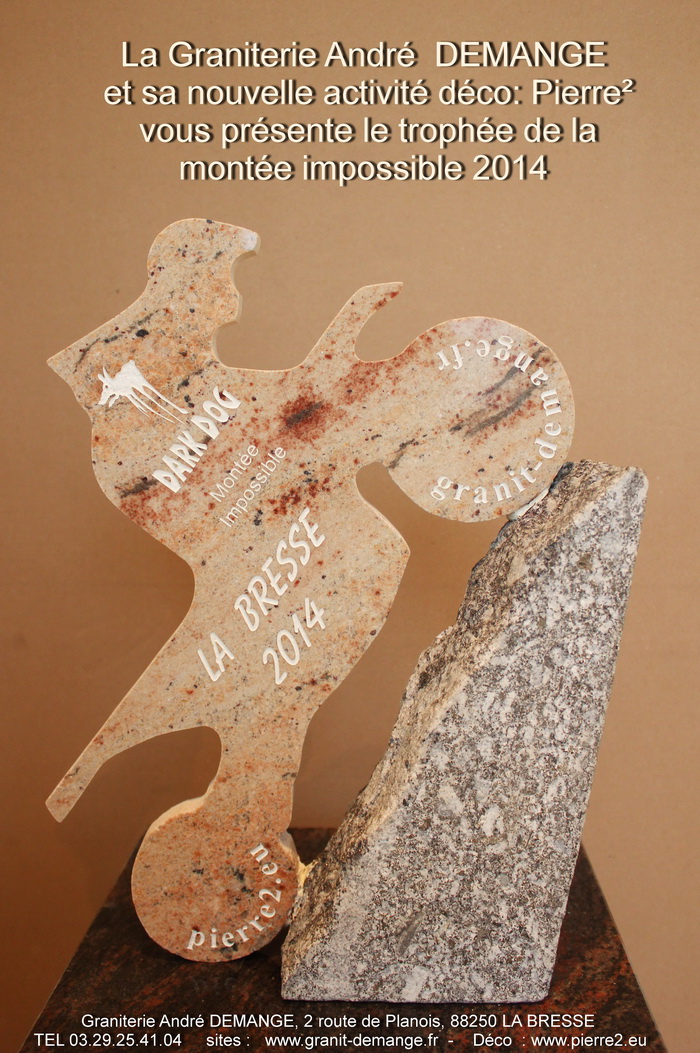 Trophée granit montée impossible 2014